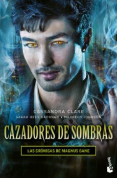 cazadores de sombras. las cronicas de magnus bane.-9786070798559