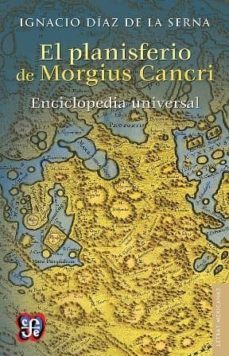 el planisferio de morgius cancri-ignacio diaz de la serna-9786071622259