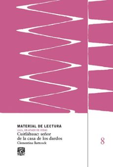 cuitlahuac: señor de la casa de los dardos (ebook)-clementina battcock-9786073065559