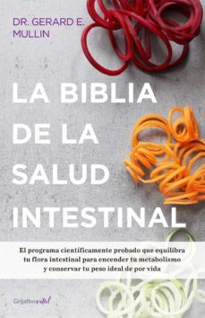 la biblia de la salud intestinal (ebook)-gerard e. mullin-9786073148559