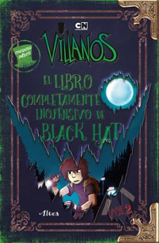villanos - libro completamente inofensivo de black hat vol. 2 (ebook)-alan ituriel-9786073822459