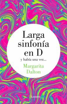 larga sinfonia en d (ebook)-margarita dalton-9786073823159