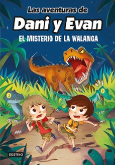 las aventuras de dani y evan 4. el misterio de la walanga-9786073914659