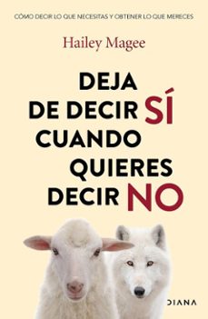 deja de decir si cuando quieres decir no (ebook)-hailey magee-9786073931359