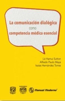 la comunicacion dialogica como competencia medica esencial-9786074486759