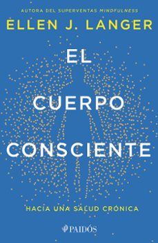 el cuerpo consciente-9786075698359