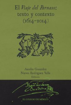 el viaje del parnaso: (ebook)-aurelio gonzalez-9786076282359