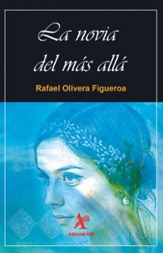 la novia del mas alla (ebook)-rafael olivera figueroa-9786077415459
