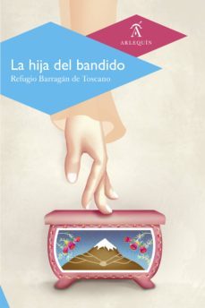 la hija del bandido (ebook)-refugio barragan de toscano-9786078338559