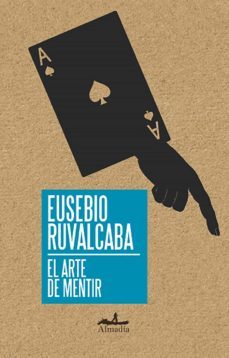 el arte de mentir (ebook)-eucario ruvalcaba-9786078764259