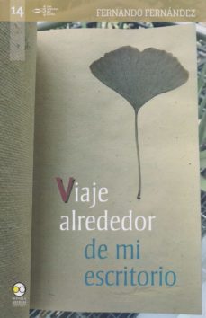 viaje alrededor de mi escritorio (ebook)-fernando fernandez-9786078781959