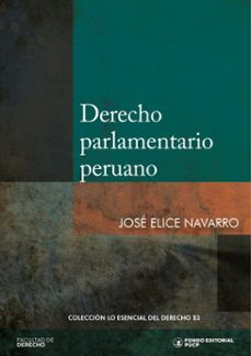 derecho parlamentario peruano (ebook)-josé elice navarro-9786123350659