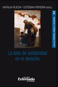 la idea de solidaridad en el derecho (ebook)-natalia rueda-esteban pereira-9786287620759