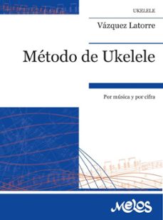 metodo de ukelele (ebook)-luis vázquez latorre-9786316667359