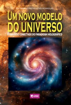 um novo modelo do universo (ebook)-freitas alves rodrigues edomberto-9786501181059