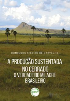 a produção sustentada no cerrado (ebook)-domingos ribeiro de carvalho-9786525123059