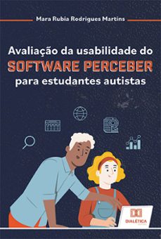 avaliaço da usabilidade do software perceber para estudantes autistas (ebook)-mara rubia rodrigues martins-9786525276359