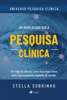 um novo olhar sob a pesquisa clinica (ebook)-stella sobrinho-9786525488059