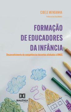 formaço de educadores da infancia (ebook)-cibele mendanha-9786527059059