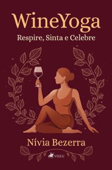 wineyoga (ebook)-nívia bezerra-9786528041459