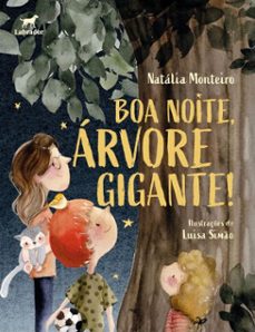 boa noite, arvore gigante! (ebook)-natália monteiro-9786550441159