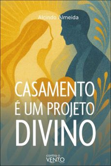 casamento e um projeto divino (ebook)-alcindo almeida-9786553191259