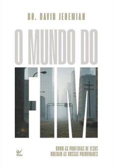 o mundo do fim (ebook)-dr. david jeremiah-9786555847659