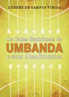 os guias espirituais da umbanda e seus atendimentos (ebook)-lurdes de campos vieira-9786556201559