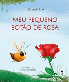 meu pequeno boto de rosa (ebook)-manuel filho-9786556972459