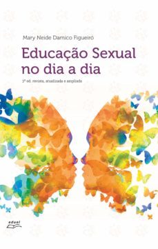 educaço sexual no dia a dia (ebook)-mary neide damico figueiro-9786558320159