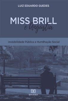miss brill e angústia (ebook)-luiz eduardo guedes-9786558778059
