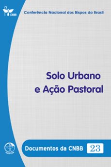 solo urbano e aço pastoral - documentos da cnbb 23 - digital (ebook)-conferência nacional dos bispos do brasil-9786559752959