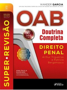 super-reviso oab doutrina completa: 6. processo penal - 15. ed. - 2026. (ebook)-wander garcia-9786561208659