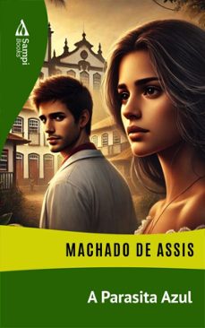 a parasita azul (ebook)-machado de assis-9786561335959