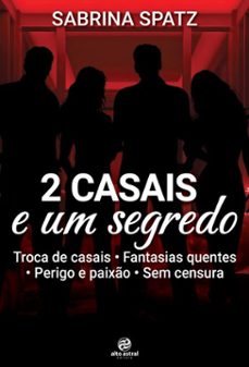 dois casais e um segredo (ebook)-sabrina spatz-9786586559859