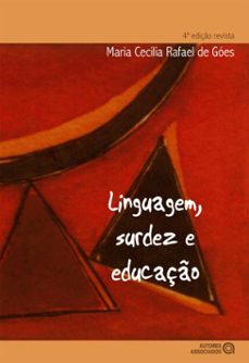 linguagem, surdez e educaço (ebook)-maria cecília rafael de góes-9786588717059