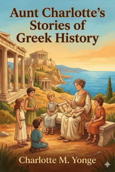 aunt charlotte's stories of greek history (ebook)-9786726003259