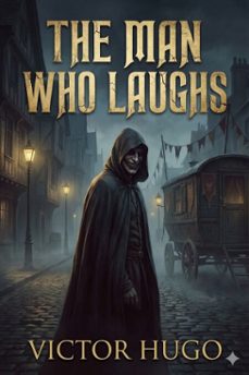 the man who laughs: a romance of english history (ebook)-9786726012459