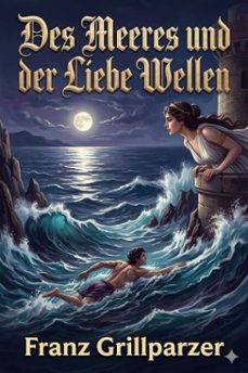 des meeres und der liebe wellen: trauerspiel in funf aufzugen (ebook)-9786726018659