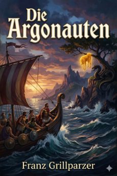 die argonauten (ebook)-franz grillparzer-9786726568659