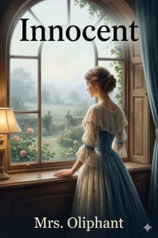 innocent (ebook)-mrs. oliphant-9786726583959