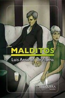 malditos-luis antonio de villena-9788402421159