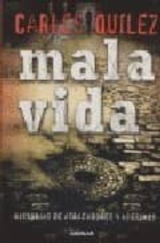 mala vida-carlos quilez-9788403099159