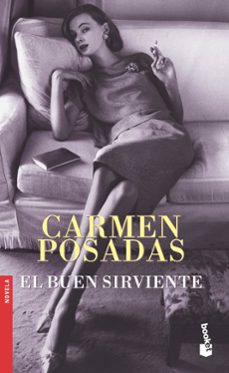 el buen sirviente-carmen posadas-9788408065159