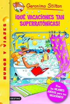 gs 24 :¡que vacaciones tan superratonicas!-geronimo stilton-9788408067559