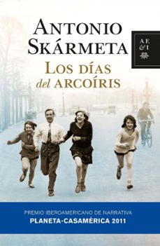 los dias del arco iris (premio casamerica 2011)-9788408092759