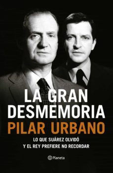 la gran desmemoria-pilar urbano-9788408121459
