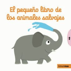 el pequeño libro de los animales salvajes-9788408126959