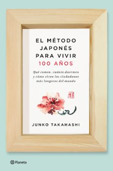 el metodo japones para vivir cien años-9788408166559