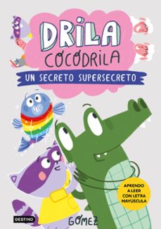drila cocodrila 8. un secreto supersecreto-9788408306559